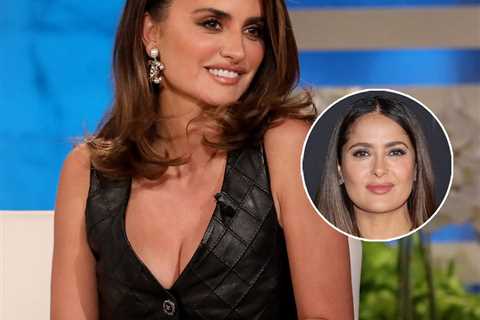 Penélope Cruz Recalls How 'Sister' Salma Hayek Cared For Her When She First Came to Hollywood