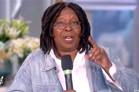 The View’s ‘toxic & uninformed’ Whoopi Goldberg ripped as fans beg she be fired & ‘go back..