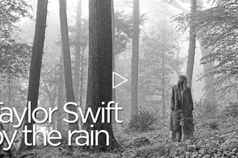 Taylor Swift by The Rain