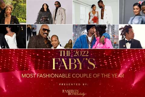 The Faby’s Best of 2022: Most Fashionable Couple Featuring Cardi B and Offset, Rihanna and A$AP..