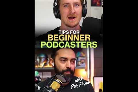 Tips for Podcast Beginners