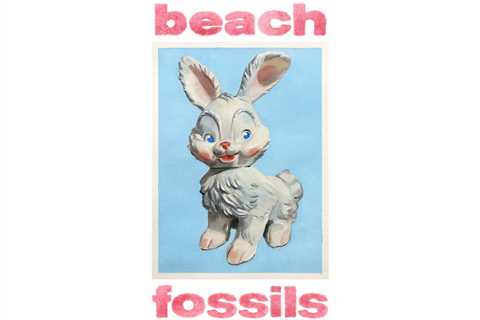Beach Fossils – “Don’t Fade Away”