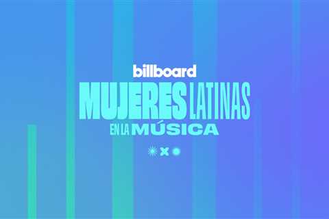 Billboard Latin Women in Music 2023: How to Watch & What to Expect