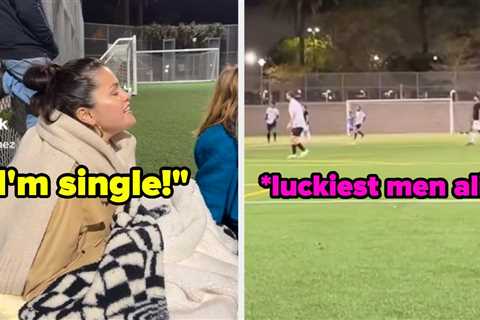 Selena Gomez Shouting I'm Single At A Soccer Field Full Of Men Is Such A Mood