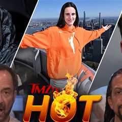 TMZ TV Hot Takes: Brendan Paul's Arrest, Kanye West, Caitlin Clark