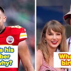 Swifties, Do You Really Know Travis Kelce Like You Think You Do?