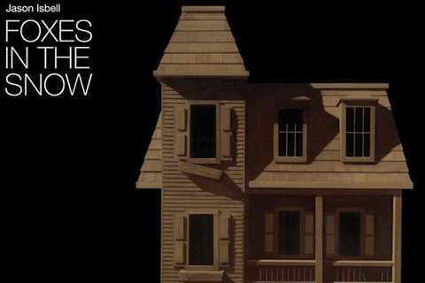 Foxes in the Snow: A Review of Jason Isbell’s Album