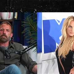 Ben Affleck Says He Felt 'Empathy' for Britney Spears While Discussing Fame