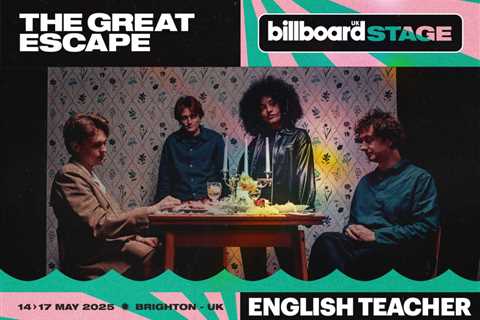 English Teacher on Returning to The Great Escape and the Band’s Next Chapter: ‘We’re Deep in..