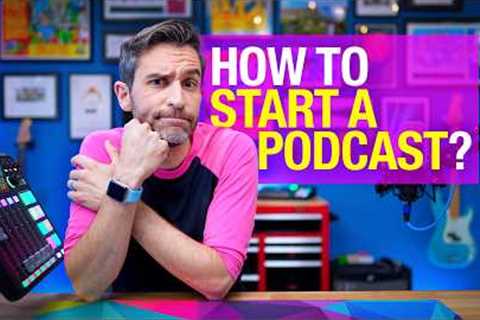 5 Steps to Starting a Podcast in 2025 - The Complete Beginner’s Guide