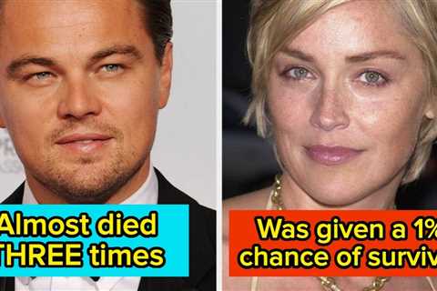 19 Celebrities Who Cheated Death In Such Wild Ways I Had To Triple-Check These Stories Were..