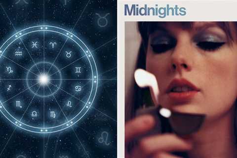 Now That We Have 12 Albums, It's Finally Time To Match Each Taylor Swift Album To Its Zodiac Sign