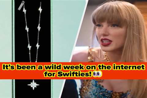 Swifties Are On A Wild Emotional Ride This Week With The Eras Tour Documentary And THAT Merch That..