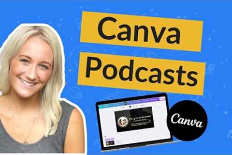 How to Create a Podcast with Canva + MemberSpace