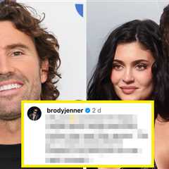 Kylie Jenner’s Brother Brody Jenner Accused Timothée Chalamet’s Alleged Ex Of Trying To Get..