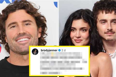 Kylie Jenner’s Brother Brody Jenner Accused Timothée Chalamet’s Alleged Ex Of Trying To Get..