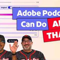 Adobe Podcast: How to Edit Podcasts Like a Pro